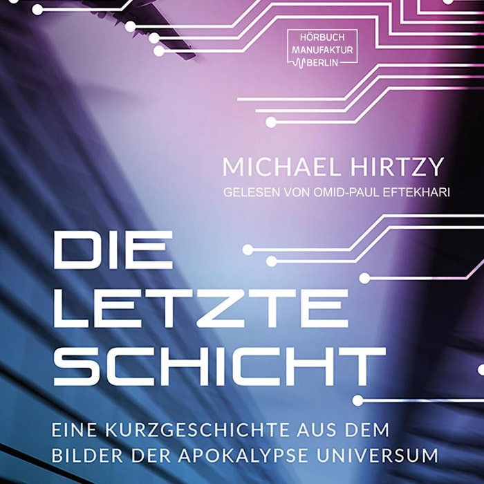 Die letzte Schicht