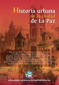 Historia urbana de la ciudad de la Paz, Baja California Sur, México