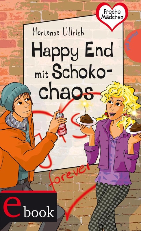 Freche Mädchen - freche Bücher!: Happy End mit Schokochaos