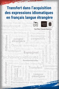 Transfert dans l'acquisition des expressions idiomatiques en français langue étrangère