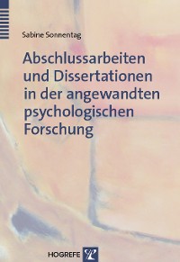 Abschlussarbeiten und Dissertationen in der angewandten psychologischen Forschung