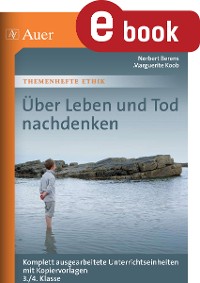 Über Leben und Tod nachdenken