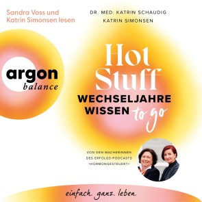 Hot Stuff - Wechseljahre-Wissen to go