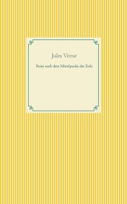 Reise nach dem Mittelpunkt der Erde