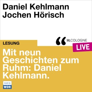 Mit neun Geschichten zum Ruhm: Daniel Kehlmann