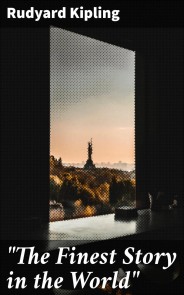 "The Finest Story in the World"