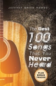 The Best 100 Songs That You Never Heard