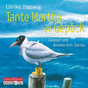 Tante Martha im Gepäck