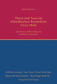 Thurn und Taxis im Schwäbischen Reichskreis (1723-1806)