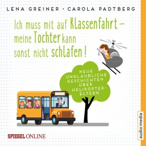 Ich muss mit auf Klassenfahrt - meine Tochter kann sonst nicht schlafen!