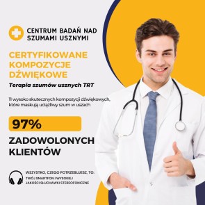 CERTYFIKOWANE KOMPOZYCJE DZWIEKOWE: Terapia szumów usznych TRT