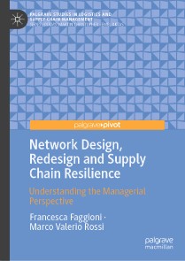 Network Design, Redesign and Supply Chain Resilience