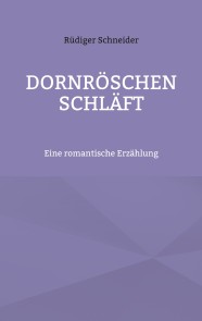 Dornröschen schläft