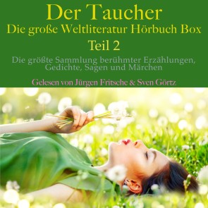 Der Taucher - die große Weltliteratur Hörbuch Box, Teil 2
