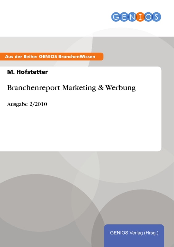 Branchenreport Marketing & Werbung