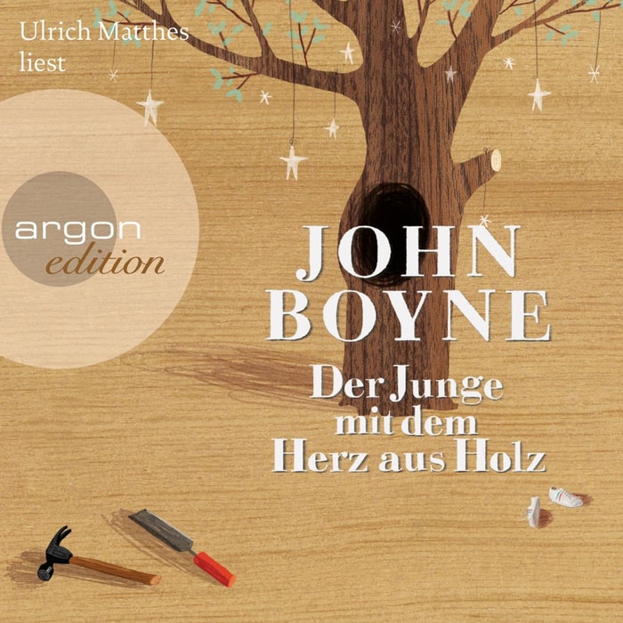 Der Junge mit dem Herz aus Holz (ungekürzt)