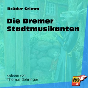 Die Bremer Stadtmusikanten