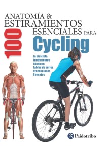 Anatomía & 100 estiramientos para Cycling (Color)