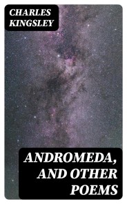 Andromeda, and Other Poems