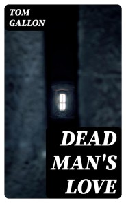 Dead Man's Love
