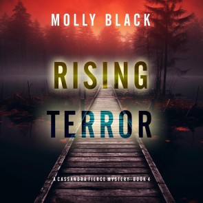 Rising Terror (A Cassandra Fierce Suspense Thriller-Book Four)
