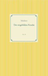 Der eingebildete Kranke