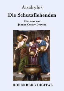 Die Schutzflehenden