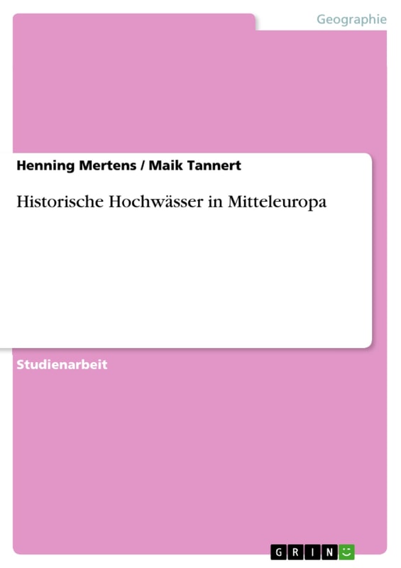 Historische Hochwässer in Mitteleuropa