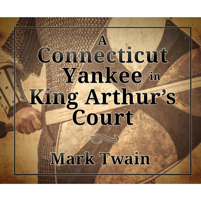 A Connecticut Yankee in King Arthur's Court