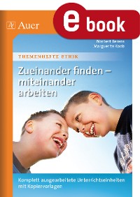 Zueinander finden - miteinander arbeiten