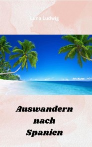 Auswandern nach Spanien