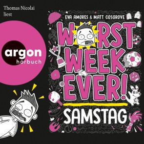 Worst Week Ever - Samstag