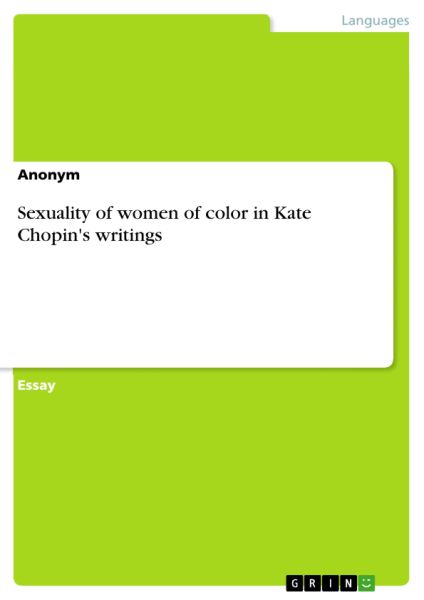 Sexuality of women of color in Kate Chopin's writings