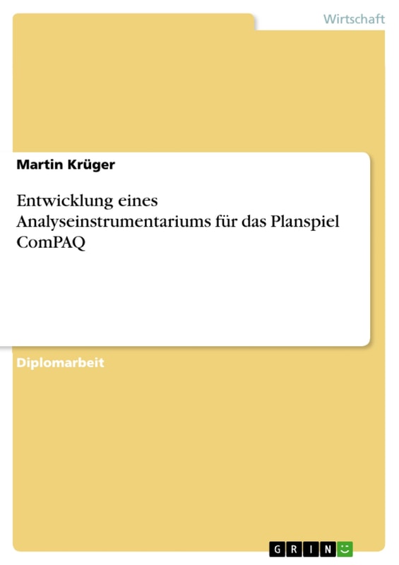 Entwicklung eines Analyseinstrumentariums für das Planspiel ComPAQ