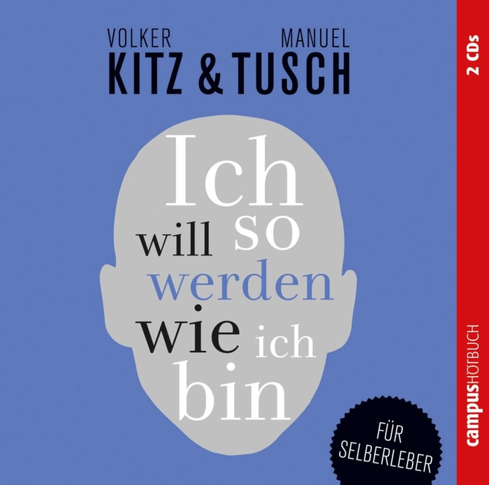 Ich will so werden, wie ich bin