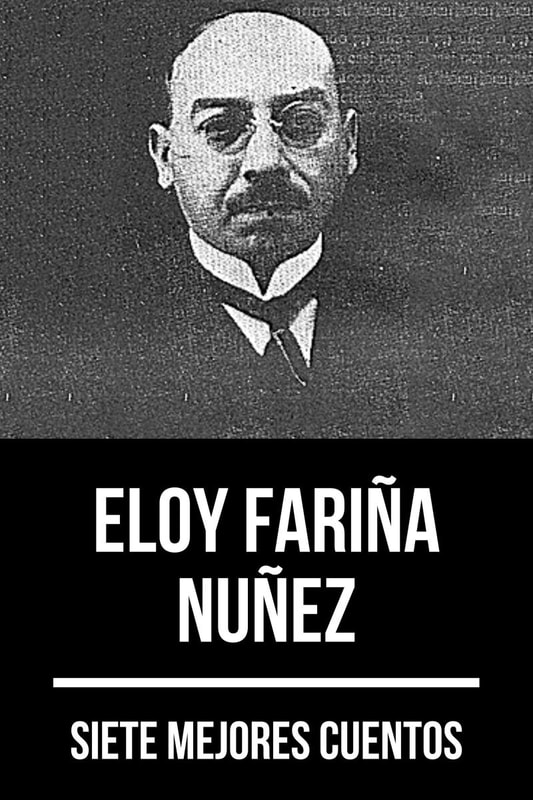 7 mejores cuentos de Eloy Fariña Núñez