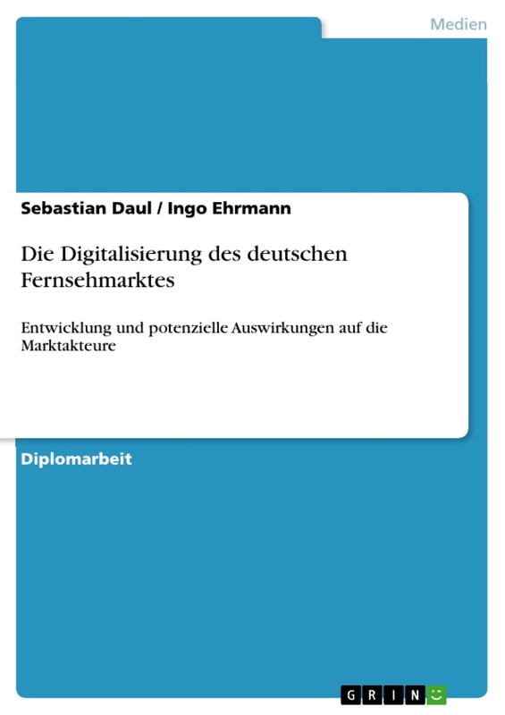 Die Digitalisierung des deutschen Fernsehmarktes