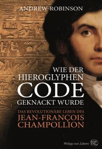 Wie der Hieroglyphen-Code geknackt wurde