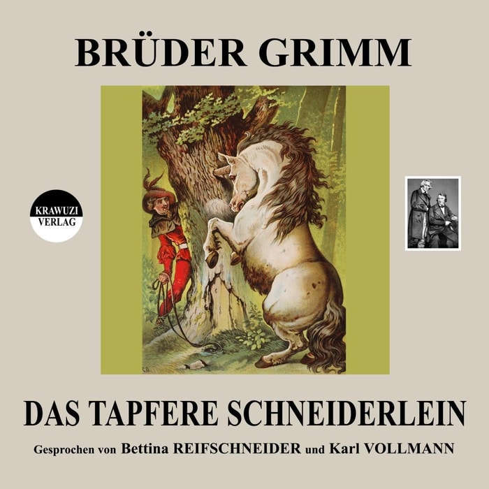 Brüder Grimm: Das tapfere Schneiderlein