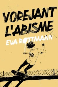 Vorejant l'abisme