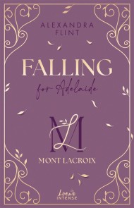 Mont Lacroix (Band 2) - Falling for Adelaide