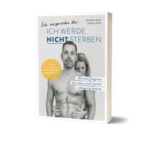 Ich verspreche dir: Ich werde nicht sterben