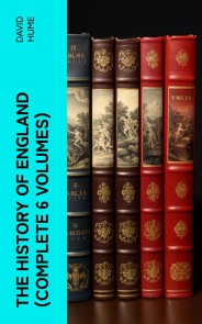 The History of England (Complete 6 Volumes)