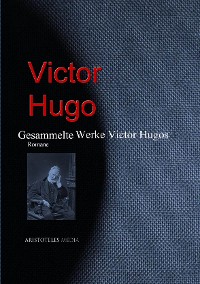 Gesammelte Werke Victor Hugos
