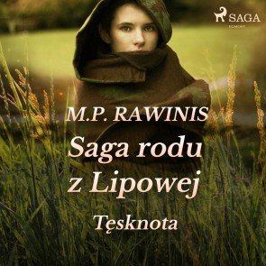 Saga rodu z Lipowej 18: Tesknota