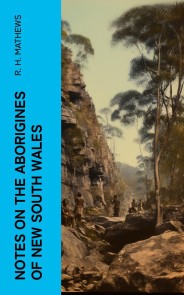 Notes on the Aborigines of New South Wales