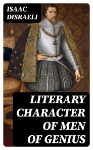 Literary Character of Men of Genius