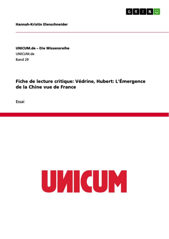 Fiche de lecture critique: Védrine, Hubert: L'Émergence de la Chine vue de France