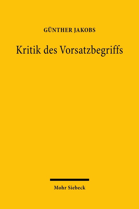 Kritik des Vorsatzbegriffs
