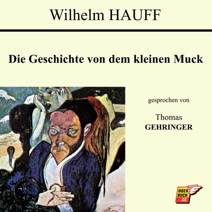 Die Geschichte von dem kleinen Muck